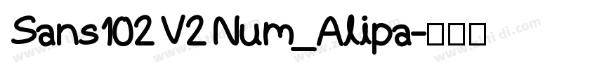 Sans102 V2 Num_Alipa字体转换